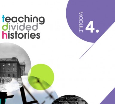 Teaching Divided Histories - Easter Rising Module