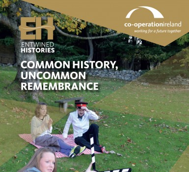 Entwined Histories: Common Histories, Uncommon Remembrance