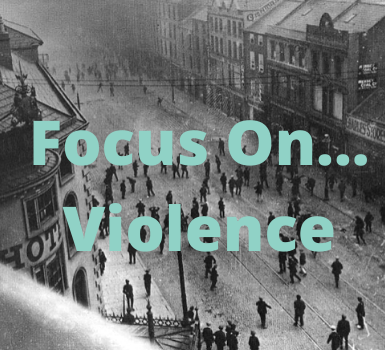 Focus On... Violence