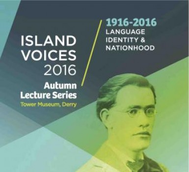 Island Voices programme to explore the events of 1916