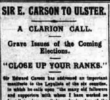 Edward Carson Calls for Loyalists to 'Close Up Your Ranks'
